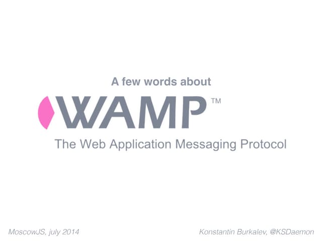 A few words about WAMP