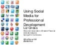 Using Social Media for Professional Development