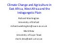 Climate change and Agriculture in East Africa, West Africa and the Indo-Gangetic Plains 