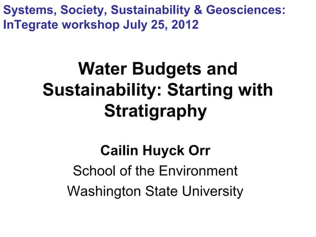 Water Budgets and Sustainability: Starting with Stratigraphy