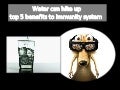 Water can hike up  top 5 benefits to immunity system