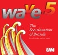 Wave 5   the socialisation of brands - report