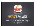 Waygo - Instant, Visual Translation on your Smartphone