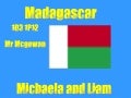 Madagascar