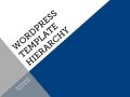 WordPress Template Hierarchy
