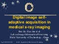 Digital image self-adaptive acquisition in medical x-ray imaging