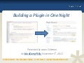 Building a Plugin in One Night