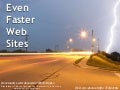 Web Directions South - Even Faster Web Sites