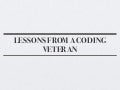 Lessons from a coding veteran - Web Directions @Media