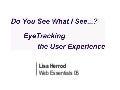 WE05 Eye Tracking the User Experience