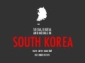 We Are Social&rsquo;s Guide to Social, Digital, and Mobile in South Korea, Dec 2011