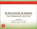 Be Seen, Be Found, Be Engaging (Calgary Edition)