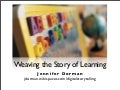 Weaving The Story Of Learning