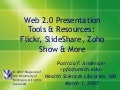 Web 2.0 Presentation Tools & Resources: Flickr, SlideShare, Zoho Show & More