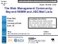 The Web Management Community: Beyond IWMW and JISCMail Lists (#A4)