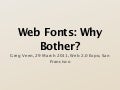 Web Fonts: Why Bother?