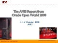 Amis Query (02-09-2008): Reports From Oracle Open World - Database