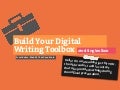 Build Your Digital Writing Toolbox