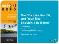 Web2.0: The World’s not 2D, and Your Site Shouldn’t Be Either