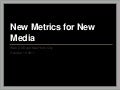 Web 2.0 new metrics new media oct 2011