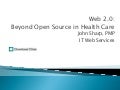 web2.0:Beyond Open Source in Health Care