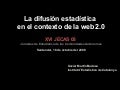 La difusión estadística en el contexto de la web 2.0. JECAS08