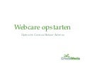 Webcare   presentatie centraal beheer