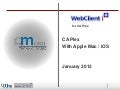 CA Plex on Apple Mac, iOS, Android