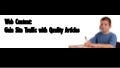 Web Content: Gain Site Traffic with Quality Articles