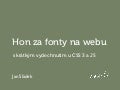 Hon za fonty na webu