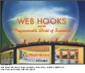 Web Hooks and the Programmable World of Tomorrow