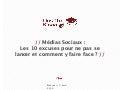 10 excuses pour ne pas se lancer sur les médias sociaux  (et comment y faire face !)