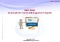 BMC BSM - Automate Service Management System