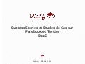 B2C | Facebook & Twitter : success stories et best practices