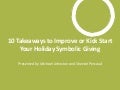 How to Kick Start Your Symbolic Giving Program