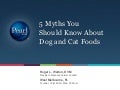 5 myths you should know about dog and cat foods