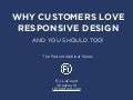 Why Customers Love Responsive Design (And You Should Too!)