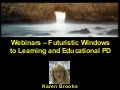 Webinars – Futurist Windows To Learning And Educational