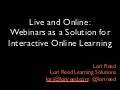 Webinars as a Solution for Interactive Live Online Learning