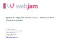 Webjam: Ignore the Hype, Listen to Real Social Media Guidance