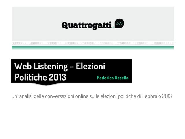 Web listening - Elezioni politiche 2013