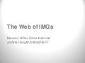 Web of IMGs