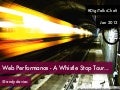 Web Performance - A Whistlestop Tour