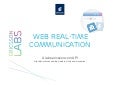 Web Real-Time Communication on Ericsson Labs
