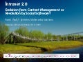 Intranet 2.0: Evolution from Content Management or Revolution by Social Software?