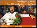 From Muppets to Mastery - Learning About UX from Jim Henson