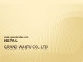 We can be your distributors, importers, sales representatives in nepal
