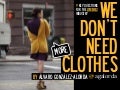 WE DON&rsquo;T NEED (more) CLOTHES / by @agalorda
