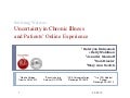 Uncertainty in Chronic Illness and Patients&rsquo; Online Experience