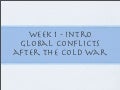 Week 1 Nature of Global Conflict